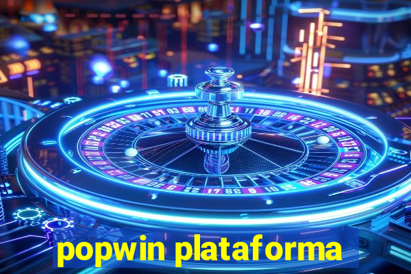 popwin plataforma